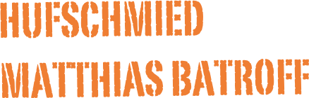 Hufschmied
Matthias Batroff